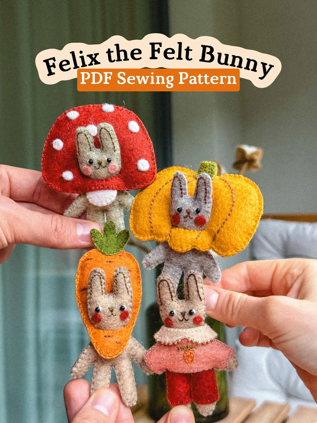 Felt Bunny | Sewing Pattern PDF